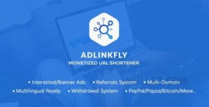 AdLinkFly v6.6.3 – Monetized URL Shortener