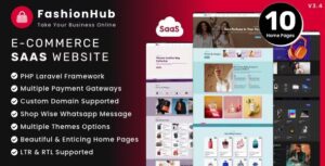 FashionHub SaaS v3.6 – eCommerce Website Builder For Seamless Online Business