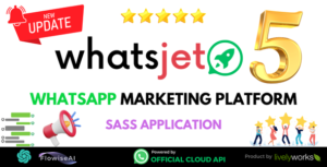 WhatsJet SaaS v5.1.1 – A WhatsApp Marketing Platform with Bulk Sending, Campaigns, Chat Bots & CRM
