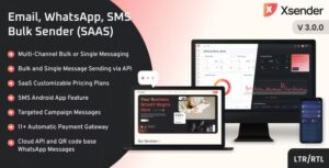 XSender v3.2.0 – Bulk Email, SMS and WhatsApp Messaging Application