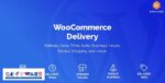 WooCommerce Delivery 1.2.2 ? Delivery Date & Time Slots